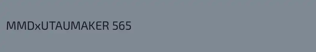 MMDxUTAUMAKER 565
